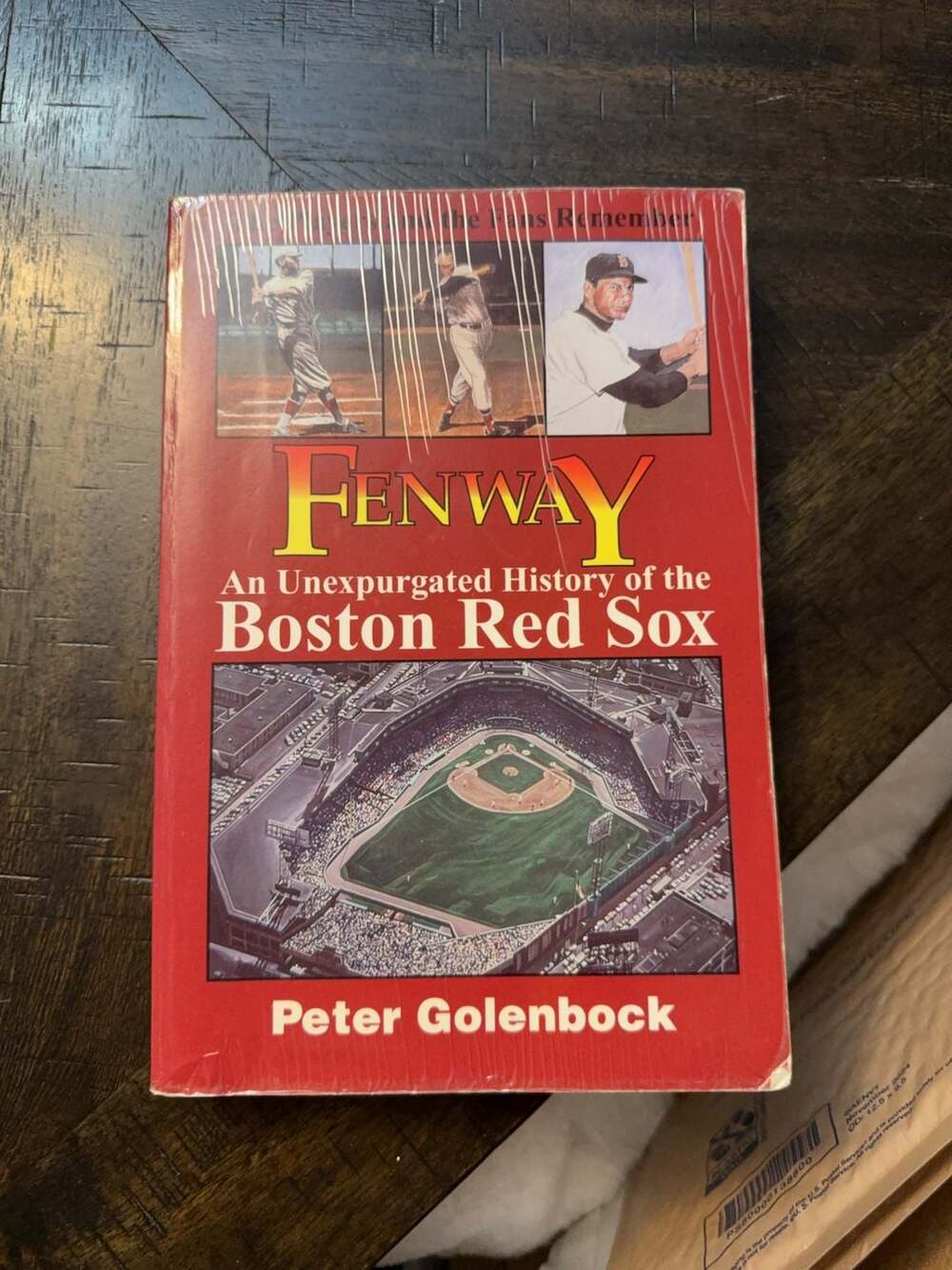 Fenway: An Unexpurgated History of the Boston Red Sox by Peter Golenbock